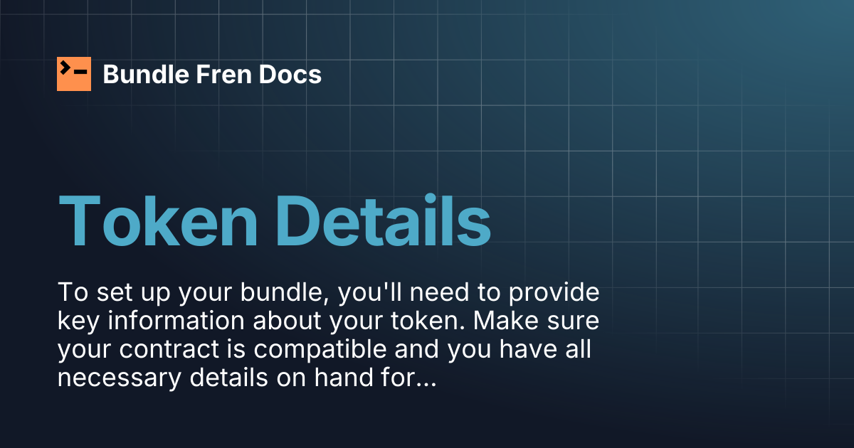Token Details | Bundle Fren Docs